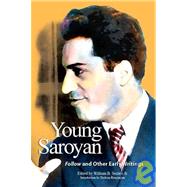 Young Saroyan: Follow and Other Early Writings
