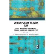 Contemporary Persian Gulf: Essays in Honour of Gulshan Dietl, Prakash Chandra Jain and Grijesh Pant