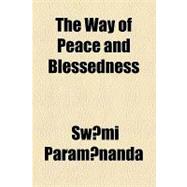 The Way of Peace and Blessedness