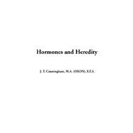 Hormones and Heredity