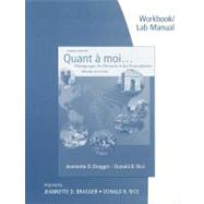 Workbook and Lab Manual for Bragger/Rice’s Quant a moi...