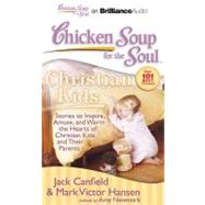 Chicken Soup for the Soul Christian Kids