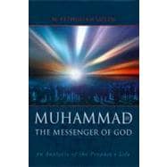 The Messenger of God: Muhammad