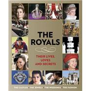 Royals : Their Lives, Loves and Secrets