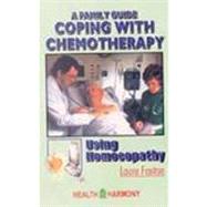 Coping With Chemotherapy Using Homeopathy