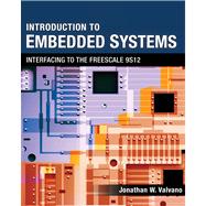 Introduction to Embedded Systems Interfacing to the Freescale 9S12