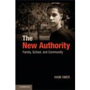 The New Authority: Family, School, and Community