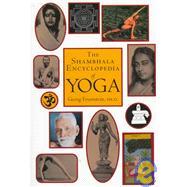 The Shambhala Encyclopedia of Yoga