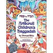 Hagadah Shel Pesaho : The ArtScroll Children's Haggadah