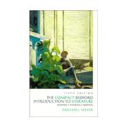 The Compact Bedford Introduction to Literature: Reading, Thinking, Writing