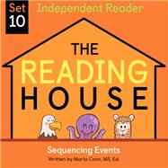 The Reading House Set 10: Sequencing Events