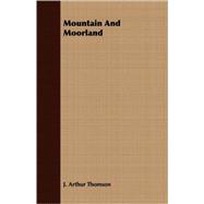Mountain and Moorland