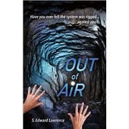 Out of Air suspense thriller about business ethics & legal corruption