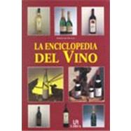 La Enciclopedia Del Vino / Encyclopedia of Wine
