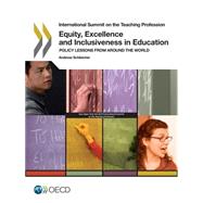 Equity, Excellence and Inclusiveness in Education