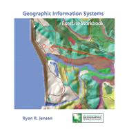Exercise Workbook for Geographic Information Systems