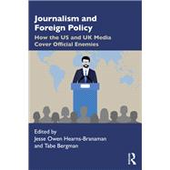 Journalism and Foreign Policy