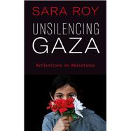Unsilencing Gaza