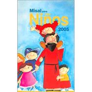 Misal 2005 Para Ninos: Tengo una Cita / 2005 Children's Missal