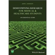 Demystifying Research for Medical and Healthcare Students An Essential Guide