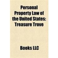 Personal Property Law of the United States : Treasure Trove