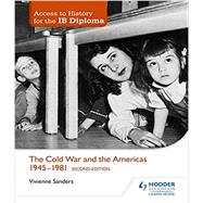 The Cold War and the Americas 1945-81