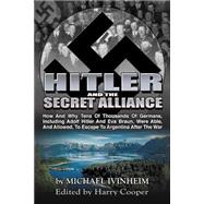 Hitler and the Secret Alliance