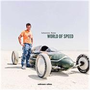 World Of Speed Daring Men in Home-Made Racing Machines