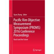 Pacific Rim Objective Measurement Symposium 2016 Conference Proceedings