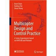 Multicopter Design and Control Practice