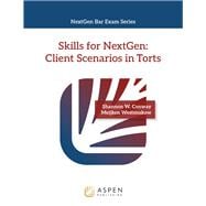 Skills for NextGen: Client Scenarios in Torts book cover, ISBN 9798894101378