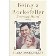 Being a Rockefeller, Becoming Myself