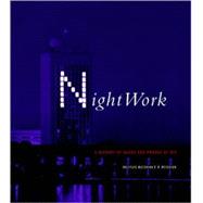 Nightwork : A History of Hacks and Pranks at MIT