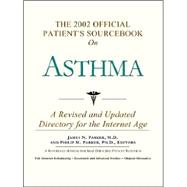 The 2002 Official Patient's Sourcebook on Asthma