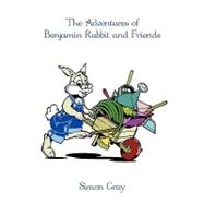 The Adventures of Benjamin Rabbit and Friends