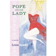 Pope and Her Lady A Novella