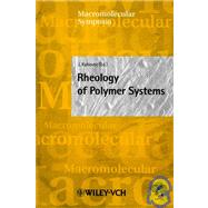 Rheology of Polymer Systems