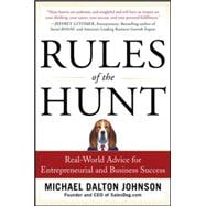 Rules of the Hunt: Real-World Advice for Entrepreneurial and Business Success