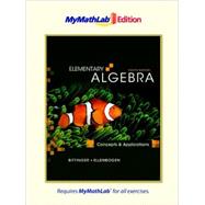 Elementary Algebra : Concepts and Applications, the MyMathLab Edition