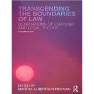 Transcending the Boundaries of Law: Generations of Feminism and Legal Theory
