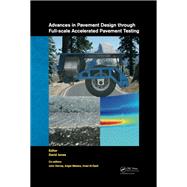 Advances in Pavement Design through Full-scale Accelerated Pavement Testing