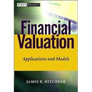 Financial Valuation: Applications and Models