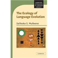 The Ecology of Language Evolution