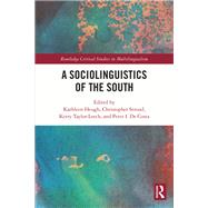 A Sociolinguistics of the South: Diversities, Affinities and Diasporas
