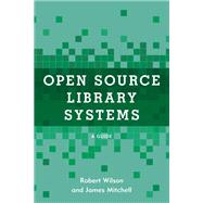 Open Source Library Systems A Guide