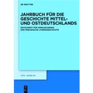 Jahrbuch Fur Die Geschichte Mittel- Und Ostdeutschlands 2011