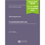 Constitutional Law, Sixth Edition, 2023 Case Supplement