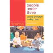 People under Three : Young Children in Day Care