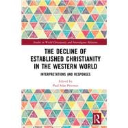 The Decline of Established Christianity in the Western World