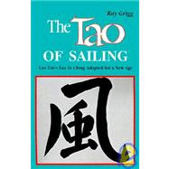 Tao of Sailing : Lao Tzu's Tao Te Ching Adapted for a New Age